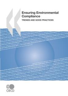 Ensuring Environmental Compliance Trends and Good Practices