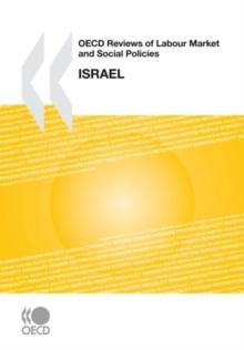 OECD Reviews of Labour Market and Social Policies: Israel