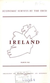 OECD Economic Surveys: Ireland 1962