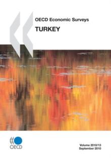 OECD Economic Surveys: Turkey 2010