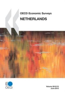 OECD Economic Surveys: Netherlands 2010