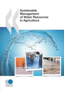 OECD Studies on Water Sustainable Management of Water Resources in Agriculture