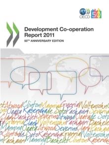 Development Co-operation Report 2011 50th Anniversary Edition