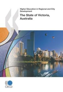 Higher Education in Regional and City Development: State of Victoria, Australia 2010