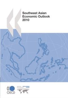 Southeast Asian Economic Outlook 2010