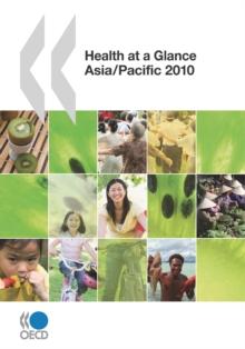 Health at a Glance: Asia/Pacific 2010