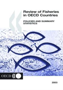 Review of Fisheries in OECD Countries: Policies and Summary Statistics 2003