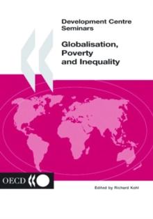 Development Centre Seminars Globalisation, Poverty and Inequality