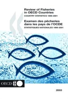 Review of Fisheries in OECD Countries: Country Statistics 2003