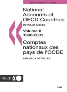 National Accounts of OECD Countries 2003, Volume II, Detailed Tables