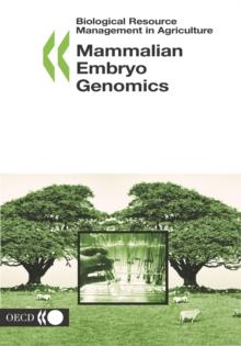 Biological Resource Management in Agriculture Mammalian Embryo Genomics