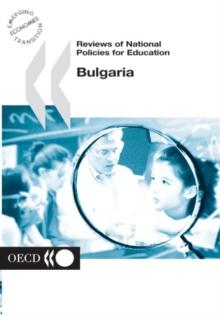 Reviews of National Policies for Education: Bulgaria 2004