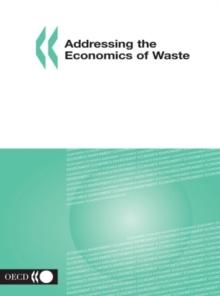 Addressing the Economics of Waste