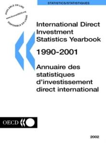 International Direct Investment Statistics Yearbook 2002