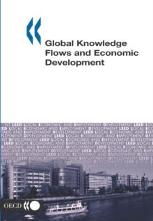 Local Economic and Employment Development (LEED) Global Knowledge Flows and Economic Development