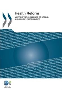 Health Reform Meeting the Challenge of Ageing and Multiple Morbidities