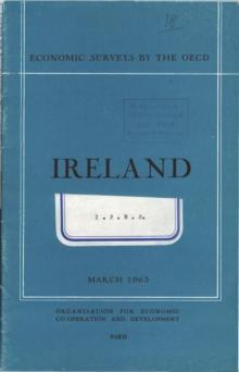 OECD Economic Surveys: Ireland 1963