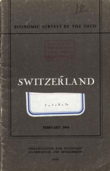 OECD Economic Surveys: Switzerland 1964