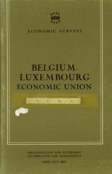 OECD Economic Surveys: Belgium 1965