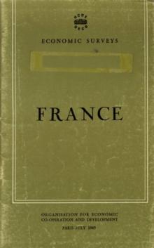 OECD Economic Surveys: France 1965