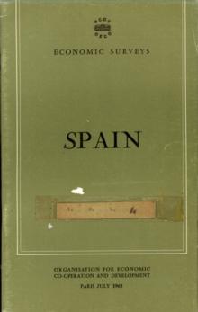 OECD Economic Surveys: Spain 1965