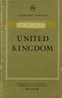 OECD Economic Surveys: United Kingdom 1965