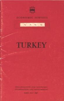 OECD Economic Surveys: Turkey 1967