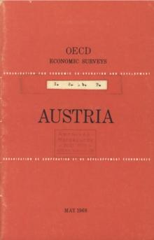 OECD Economic Surveys: Austria 1968