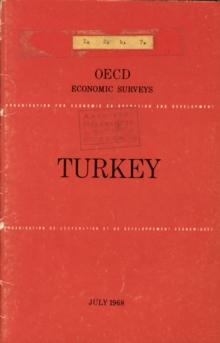 OECD Economic Surveys: Turkey 1968