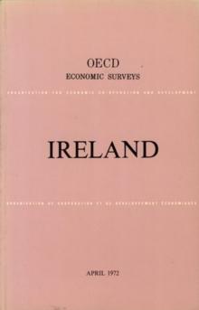 OECD Economic Surveys: Ireland 1972