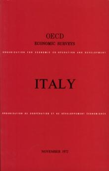 OECD Economic Surveys: Italy 1972