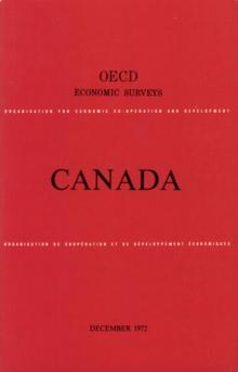 OECD Economic Surveys: Canada 1972