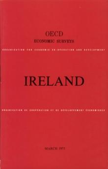 OECD Economic Surveys: Ireland 1973