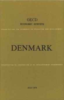 OECD Economic Surveys: Denmark 1974