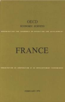 OECD Economic Surveys: France 1974