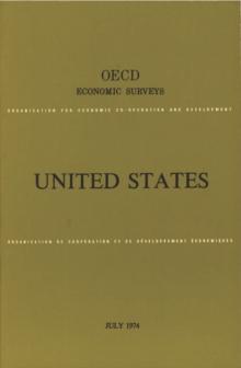 OECD Economic Surveys: United States 1974