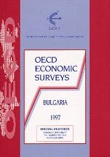 OECD Economic Surveys: Bulgaria 1997