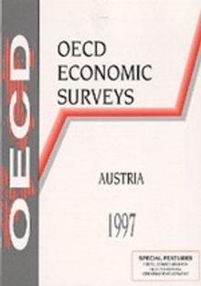 OECD Economic Surveys: Austria 1997