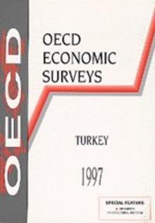 OECD Economic Surveys: Turkey 1997