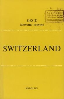 OECD Economic Surveys: Switzerland 1975