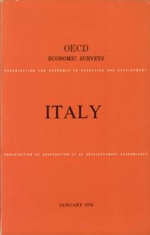 OECD Economic Surveys: Italy 1976