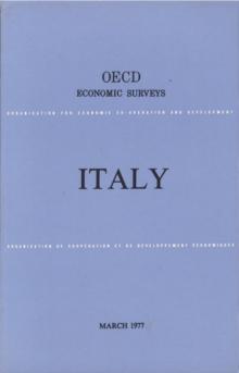 OECD Economic Surveys: Italy 1977