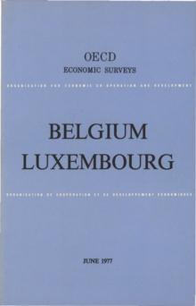 OECD Economic Surveys: Luxembourg 1977