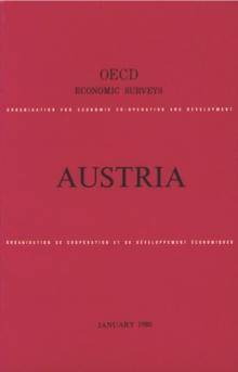 OECD Economic Surveys: Austria 1980