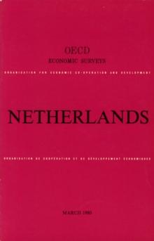 OECD Economic Surveys: Netherlands 1980