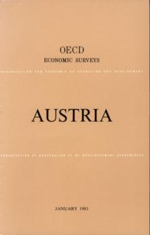 OECD Economic Surveys: Austria 1981