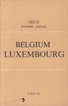 OECD Economic Surveys: Luxembourg 1981