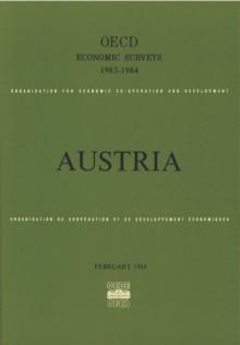 OECD Economic Surveys: Austria 1984