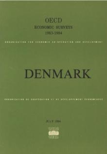 OECD Economic Surveys: Denmark 1984