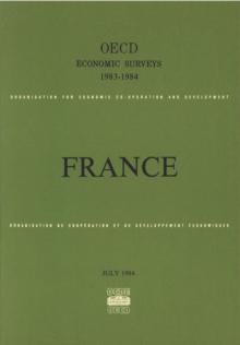 OECD Economic Surveys: France 1984